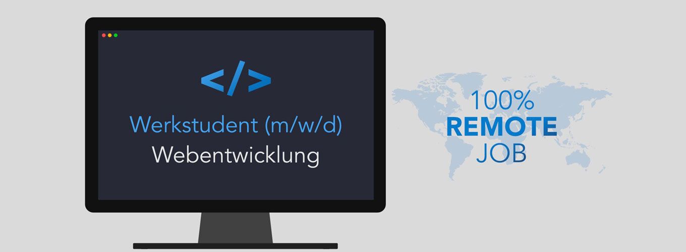 Werkstudent Webentwicklung 100% Remote (m/w/d)